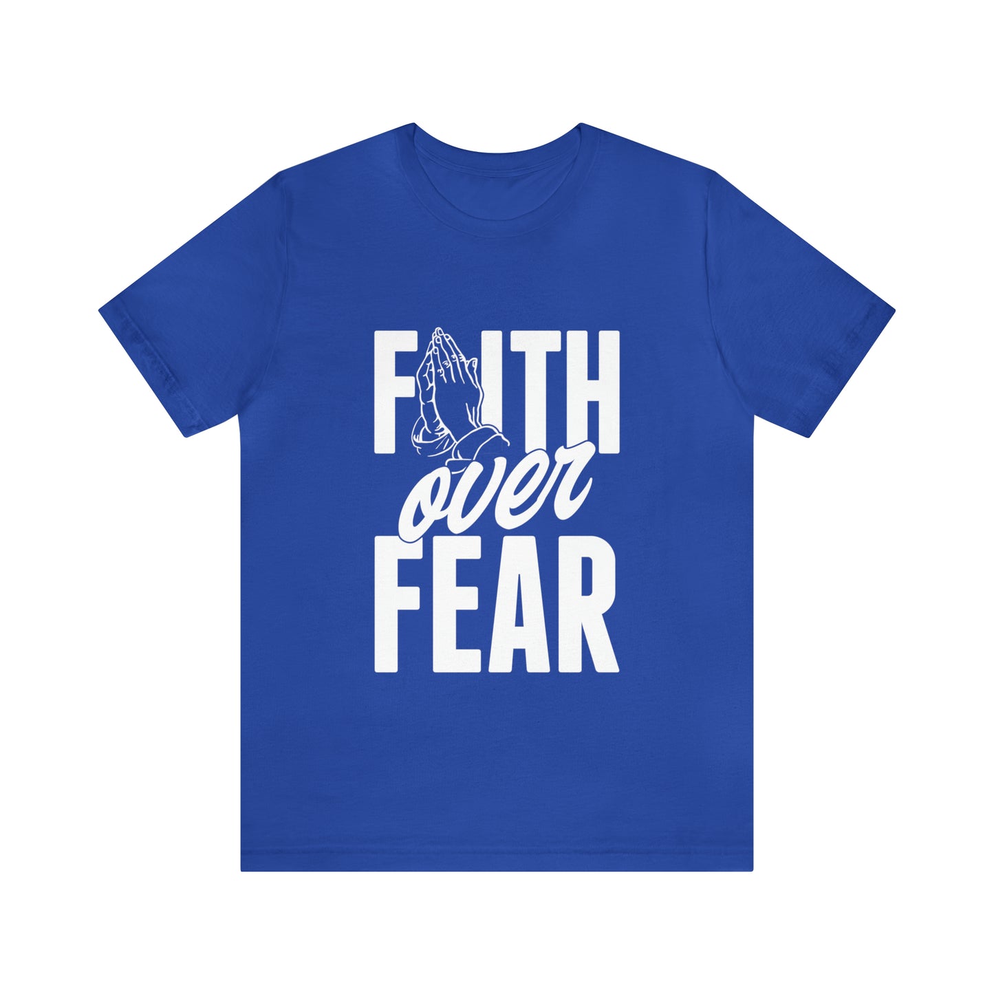 Faith Over Fear Tee