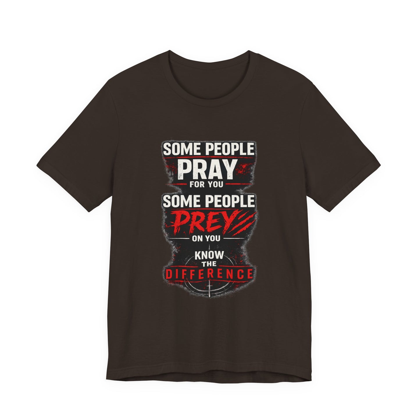 Pray /  Prey T-Shirt V1