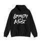 Loyalty Is A Must Hooded Sweatshirt