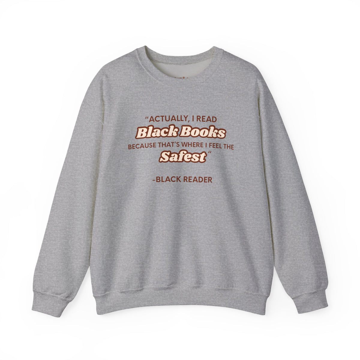 Actually, I Read Crewneck