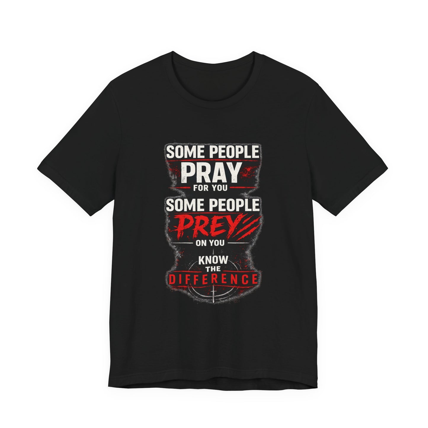 Pray /  Prey T-Shirt V1