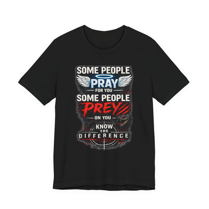 Pray /  Prey T-Shirt V2