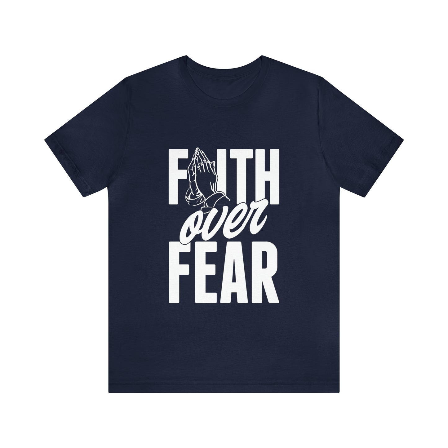 Faith Over Fear Tee