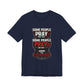 Pray /  Prey T-Shirt V1