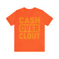 Cash Over Clout Tee